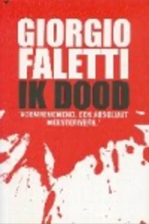 Weekendaanbieding Ik dood - Giorgio Faletti