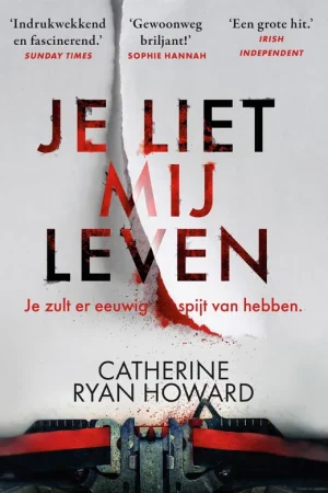 Veilige Betaling Je liet mij leven - Catherine Ryan Howard