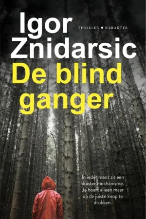 De blindganger - Igor Znidarsic Aanbieding