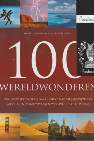 100 WERELDWONDEREN - Hoffmann, Michael e.a. Koopje