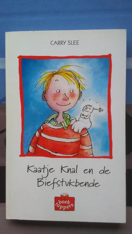 Kaatje Knal en de Biefstukbende - Carry Slee Op = Op