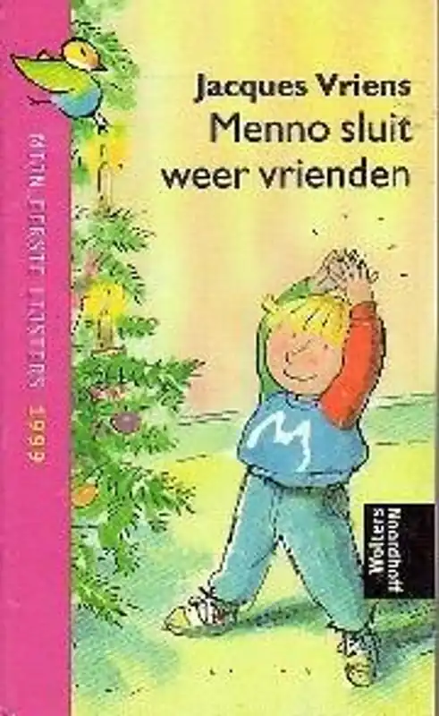 MENNO SLUIT WEER VRIENDEN - Jacques Vriens, Alex de Wolf Beperkt Aanbod