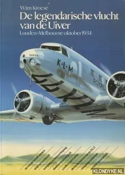 Legendarische vlucht van de uiver - Kroese, Wim Koop Online