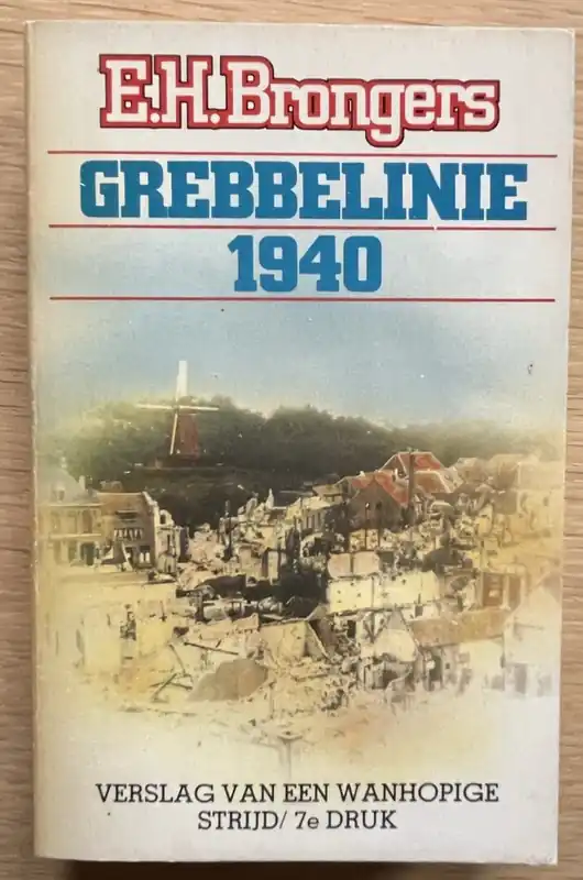 Grebbelinie 1940 - Brongers Bestel Nu