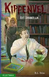 Kippenvel Eet smakelijk...! - R.L. Stine Gratis Verzending