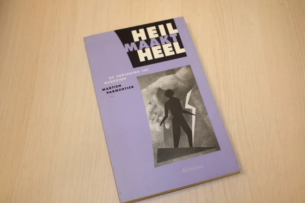 Heil maakt heel - M. Parmentier Meest Verkocht