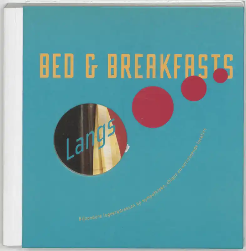 Langs ... Bed & breakfasts - T. Zwijgers Aanbieding