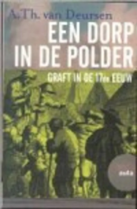 Snelle Levering Aula pocket Een dorp in de polder - A. Th. van Deursen