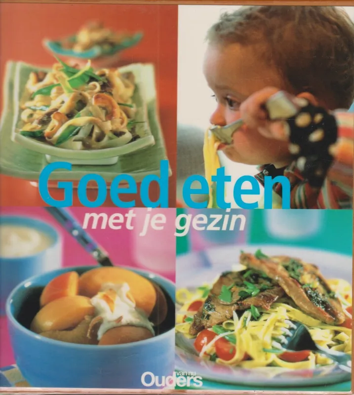 Goed eten met je gezin - J. Farrow Nieuw