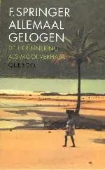 Allemaal gelogen - F. Springer Snelle Levering