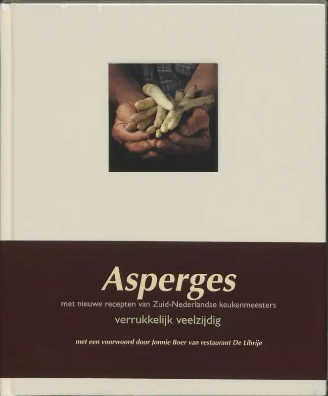 Laatste Versie Asperges - verrukkelijk veelzijdig - Mierlo, Leo van