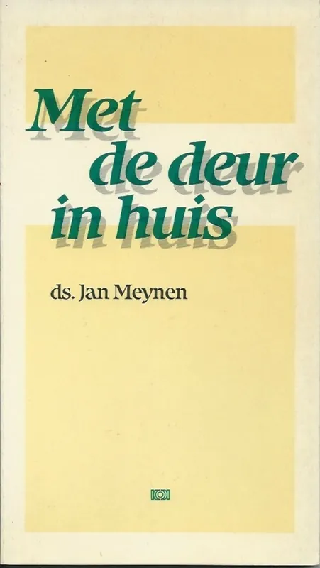 Met de deur in huis - Meynen Goedkoop
