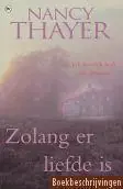 Zolang er liefde is - Nancy Thayer Lage Kosten