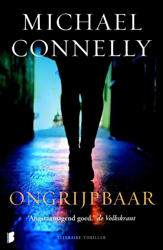 Ongrijpbaar - Michael Connelly Beperkte Voorraad