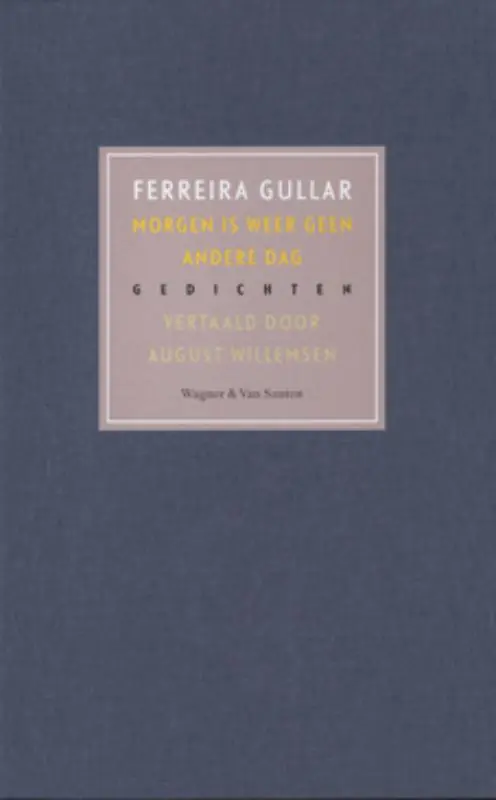 Koop Vandaag Morgen is weer geen andere dag - Gullar Ferreira
