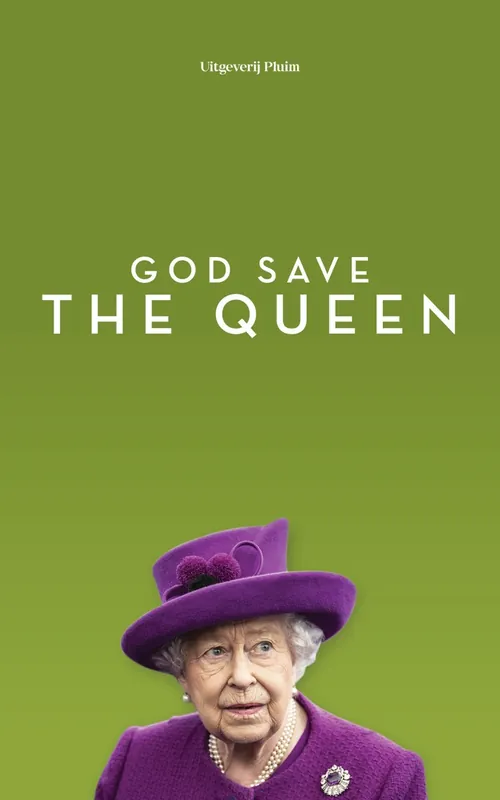 Weekendaanbieding God save the queen - Liddie Austin; Wies Enthoven; Reinildis Van Ditzhuyzen; Nienke van Leverink; Dorine Hermans; Vanessa Lamsvelt; Brigitte Balfoort; Hieke Jippes