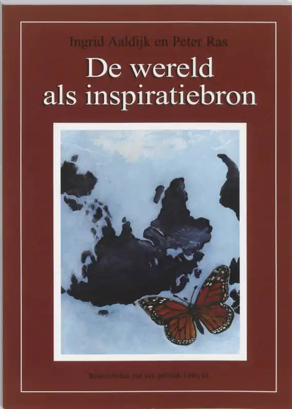 De wereld als inspiratiebron - I. Aaldijk; P. Ras Shop Nu