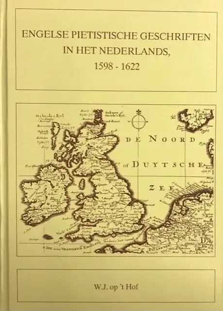 Engelse pietist. geschriften ned. 1598-1622 - Hof Nieuw