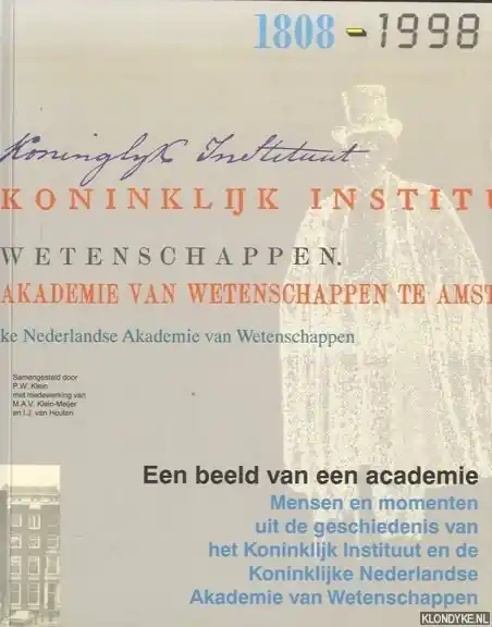 Een beeld van de academie - P.W. Klein; M.A.V. Klein-Meijer; I.J. van Houten Bestseller