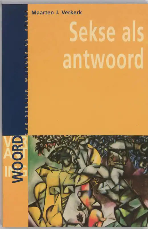 Sexe als antwoord - M.J. Verkerk Premium