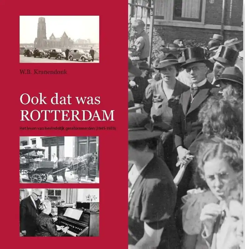 Ook dat was Rotterdam - W.B. Kranendonk Favoriet