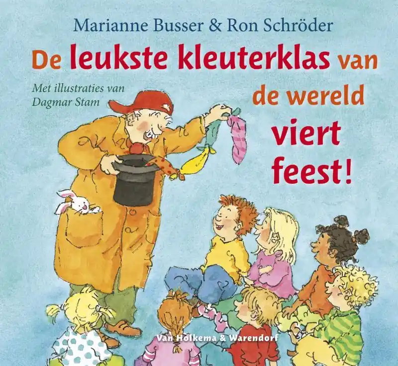Koop Online De leukste kleuterklas van de wereld viert feest! - Marianne Busser; Ron Schröder