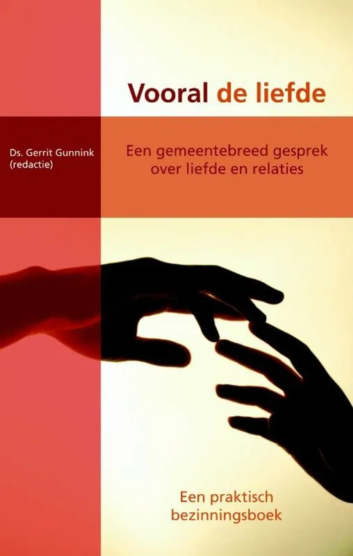 Vooral de liefde - GERRIT GUNNINK Veilige Betaling