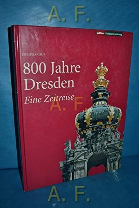 Voordeelprijs 800 Jahre Dresden - Kerstin Klauer-Hartmann