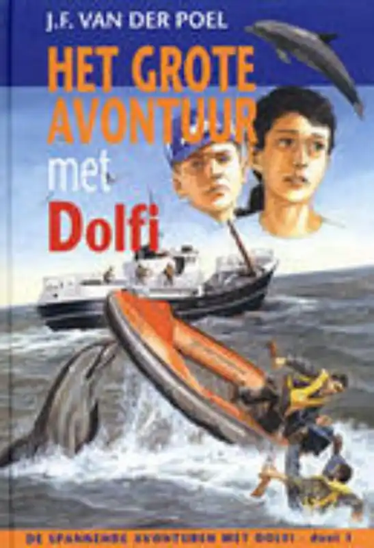 Koopje Het grote avontuur met Dolfi - J.F. van der Poel