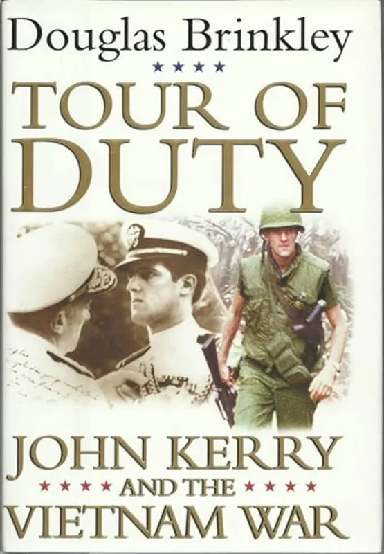 Snelle Levering Tour of Duty: John Kerry and the Vietnam War - Douglas Brinkley