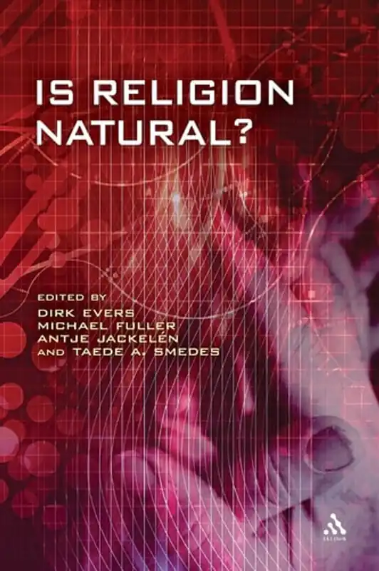 Meest Verkocht Is Religion Natural? (Issues in Science and Theology) - Dirk Evers