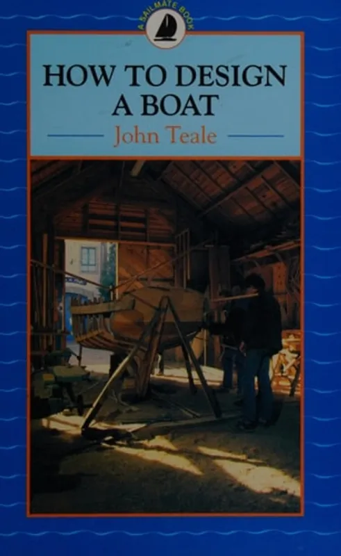 How to Design a Boat - John Teale Beperkte Voorraad