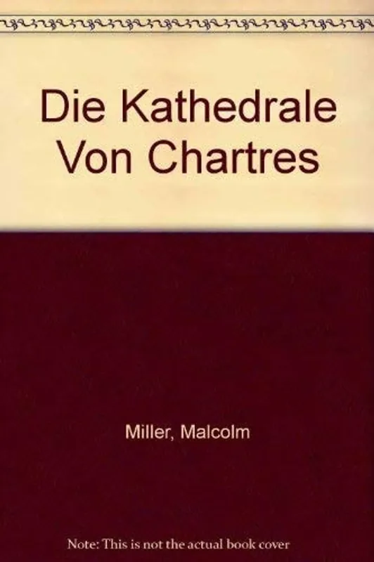 Gratis Retour Chartres Cathedral (German Edition) - Malcolm B. Miller