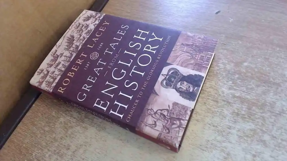 Great Tales From English History 1387 - 1688 (Chaucer to the Glorious Revolution) - Robert Lacey Dagaanbieding