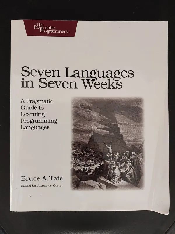 Seven Languages in Seven Weeks - Bruce A. Tate Tijdelijk Beschikbaar