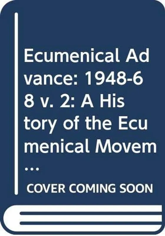 Ecumenical Advance: 1948-68 v. 2: A History of the Ecumenical Movement - Harold e Fey Favoriet