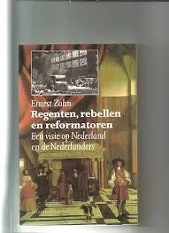Regenten rebellen en reformatoren - Zahn Betaalbaar