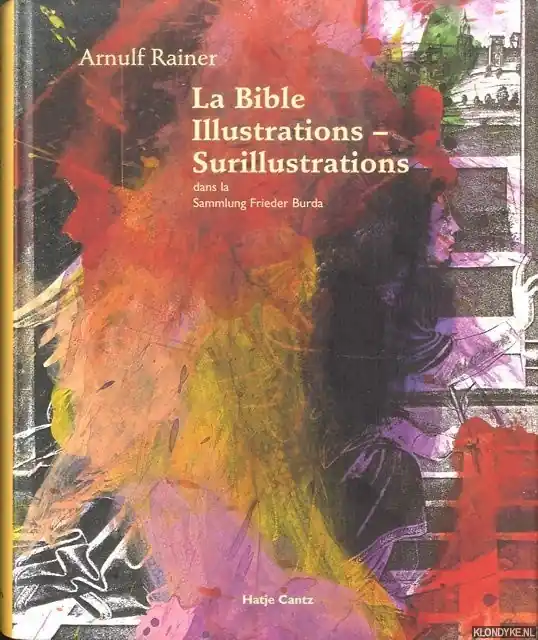 Lage Kosten La Bible Illustrations - Surillustrations dans la Sammlung Frieder Burda - Rainer, Arnulf & Helmut Friedel & Rudi Fuchs - a.o.