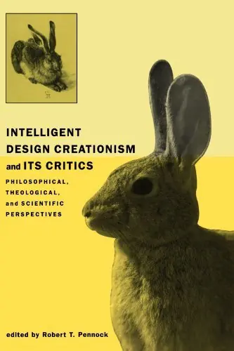 Gratis Verzending Intelligent Design Creationism and Its Critics. Philosophical, Theological, and Scientific Perspectives. - PENNOCK, ROBERT T.