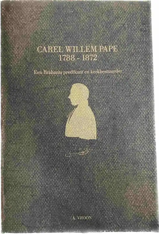 Voordeelprijs Carel willem pape 1788-1872 - Vroon