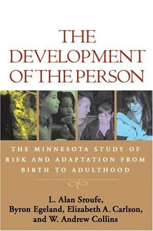 Dagaanbieding The Development of the Person: The Minnesota Study of Risk and Adaptation from Birth to Adulthood - L. Alan Sroufe