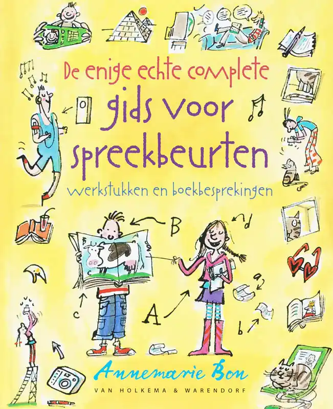 Populair Enige echte complete gids voor spreekbeurten - Annemarie Bon