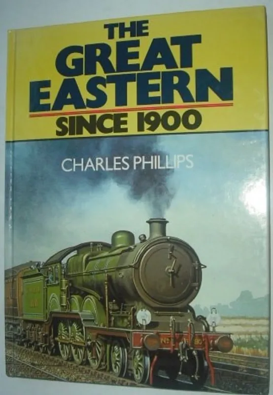 Laatste Kans The Great Eastern since 1900 - Charles Phillips