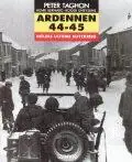 Ardennen 40-45 - Taghon Alleen Vandaag