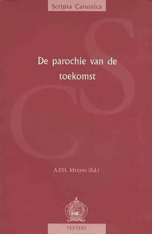 Meest Verkocht De parochie van de toekomst - A.P.H. Meijers; P.F. van Kruining