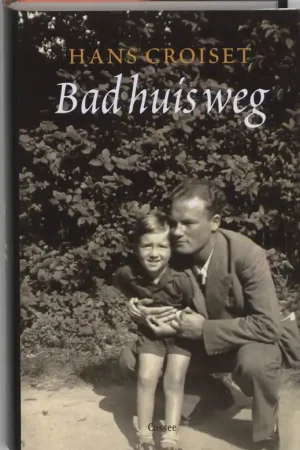 Badhuisweg - Hans Croiset Bestseller