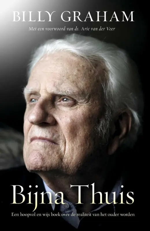 Bijna thuis - Billy Graham Op = Op