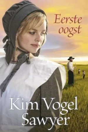 Weekendaanbieding Eerste oogst - Kim Vogel-Sawyer
