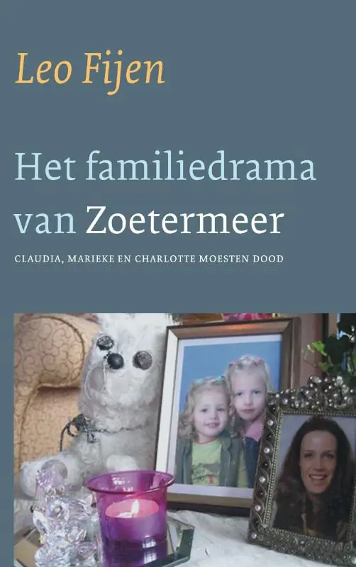Nu Kopen Het familiedrama van Zoetermeer - Leo Fijen