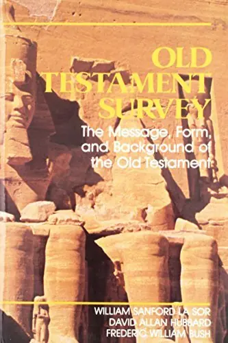 Old Testament Survey. The Message, Form, and Background of the Old Testament - Sanford Lasor, William et al. Actieprijs